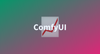 ComfyUI
